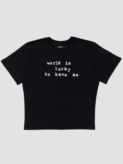 T-SHIRT WORLD IS LUCKY [BLACK]
