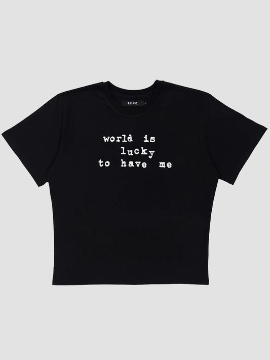 T-SHIRT WORLD IS LUCKY [BLACK]